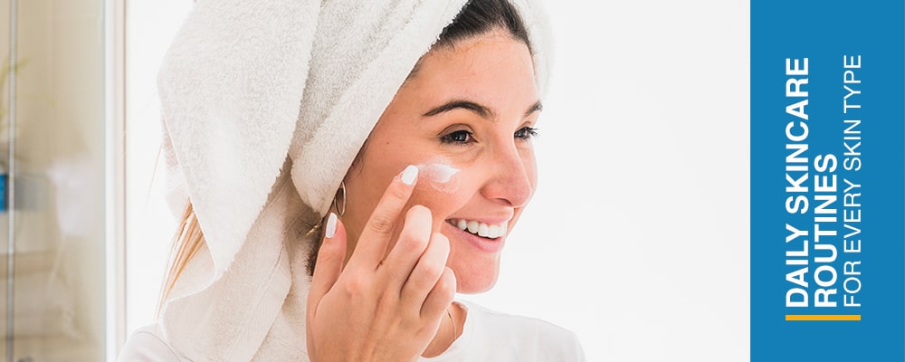 Daily Skincare Routines Tips